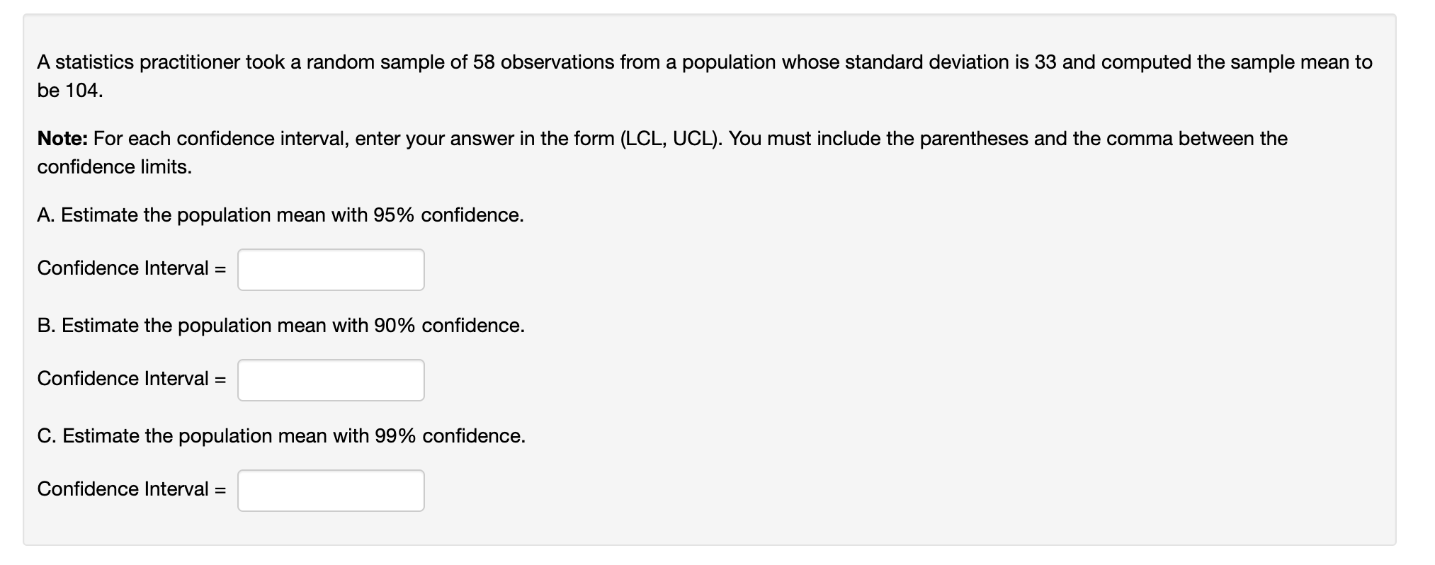 Solved A statistics practitioner took a random sample of 58 | Chegg.com