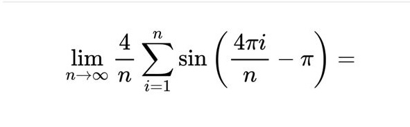 Solved limn→∞4n∑i=1nsin(4πin-π)= ﻿evaluate | Chegg.com