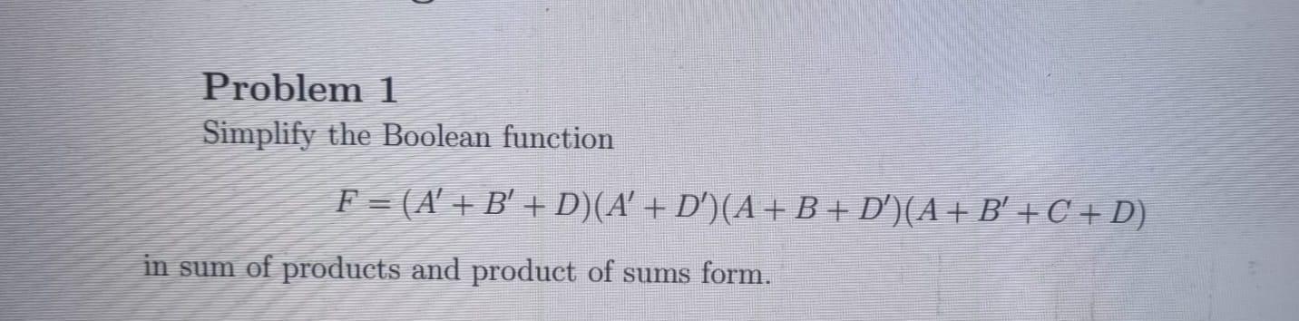 Solved Problem 1 Simplify The Boolean Function | Chegg.com