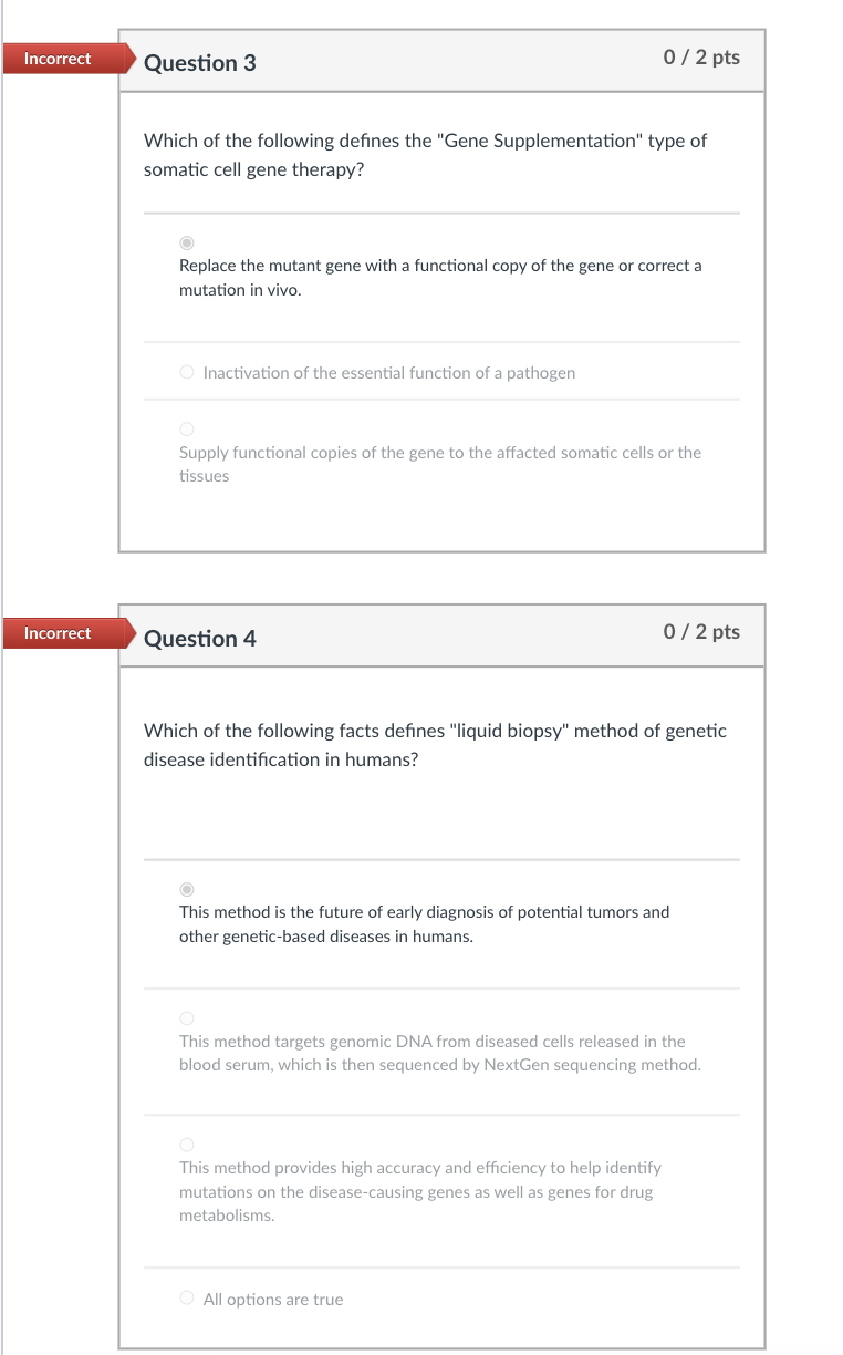 Solved Incorrect Question 3 0/2 pts Which of the following | Chegg.com
