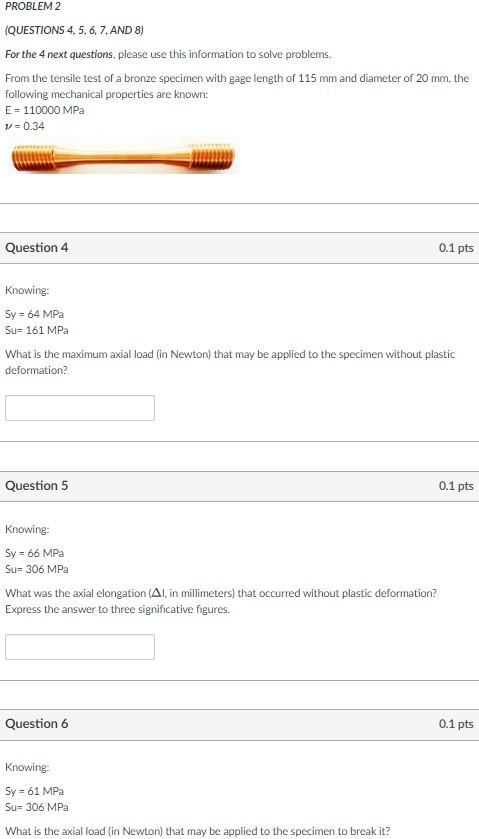 Solved PROBLEM 2 (QUESTIONS 4, 5, 6, 7, AND 8) For the 4 | Chegg.com