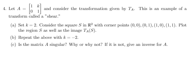 Solved [1] 4. Let A and consider the transformation given by | Chegg.com