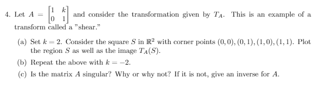 Solved [1] 4. Let A And Consider The Transformation Given By | Chegg.com