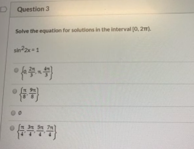 Solved D Question 3 Solve the equation for solutions in the | Chegg.com
