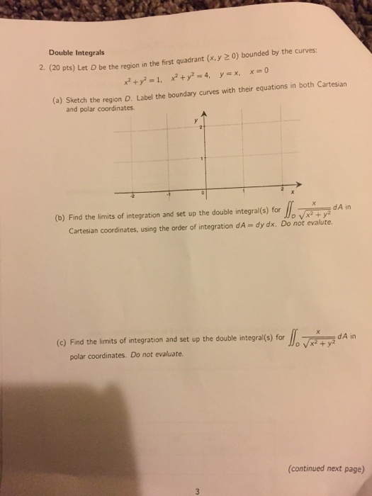 Solved Let D be the region in the first quadrant (x, y | Chegg.com