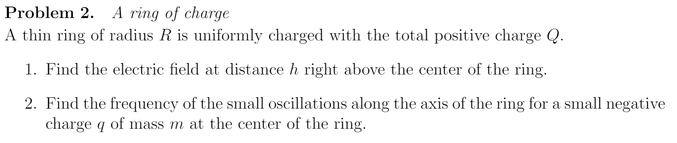 Solved Problem 2. A ring of charge A thin ring of radius R | Chegg.com