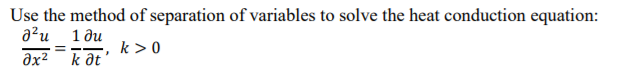 Solved Use The Method Of Separation Of Variables To Solve | Chegg.com