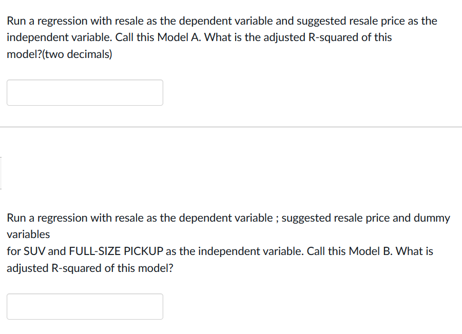 Solved Run a regression with resale as the dependent | Chegg.com