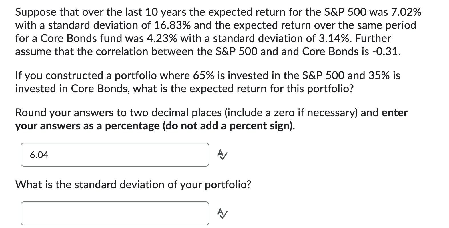 Solved Suppose That Over The Last 10 Years The Expected | Chegg.com