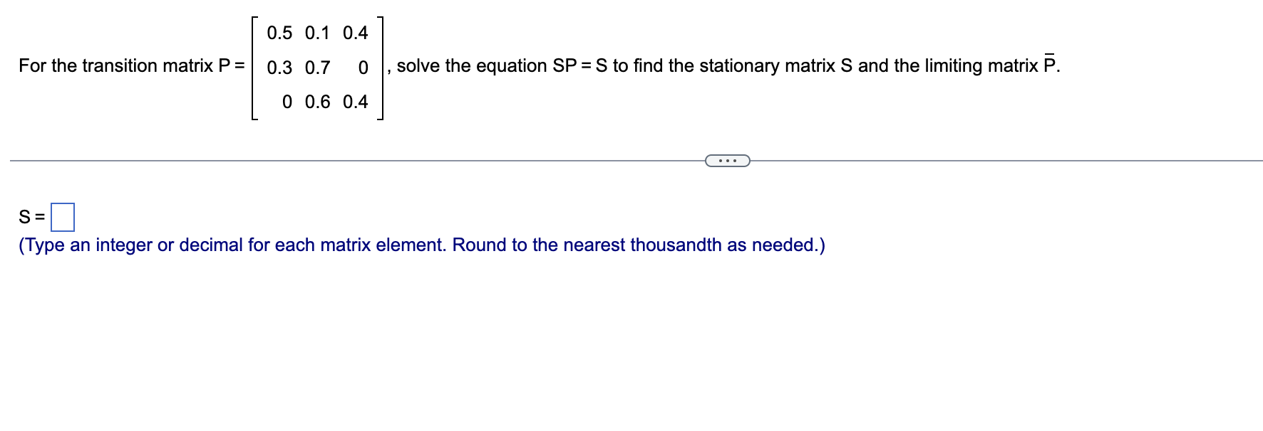 Solved For the transition matrix | Chegg.com