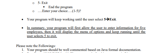 5- Exit
- End the program
Enter your choice...(1-5)?
- Your program will keep working until the user select \( 5 \rightarrow 