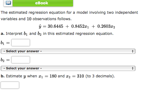 finding the formula in the data. symbolic regression... Solved eBook The estimated regression equation for a model | Chegg.com