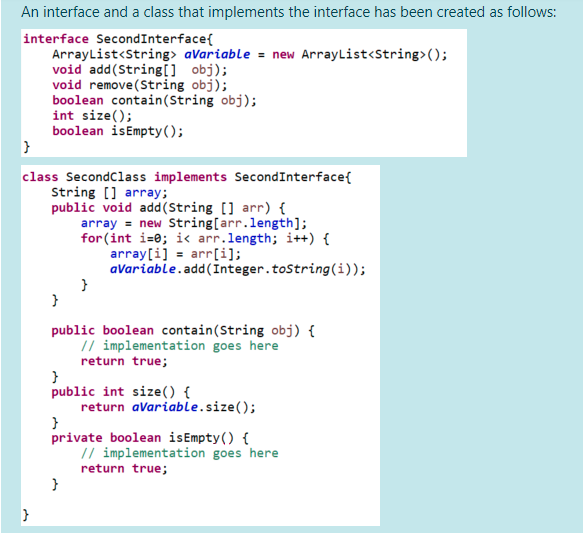 Solved An interface and a class that implements the | Chegg.com