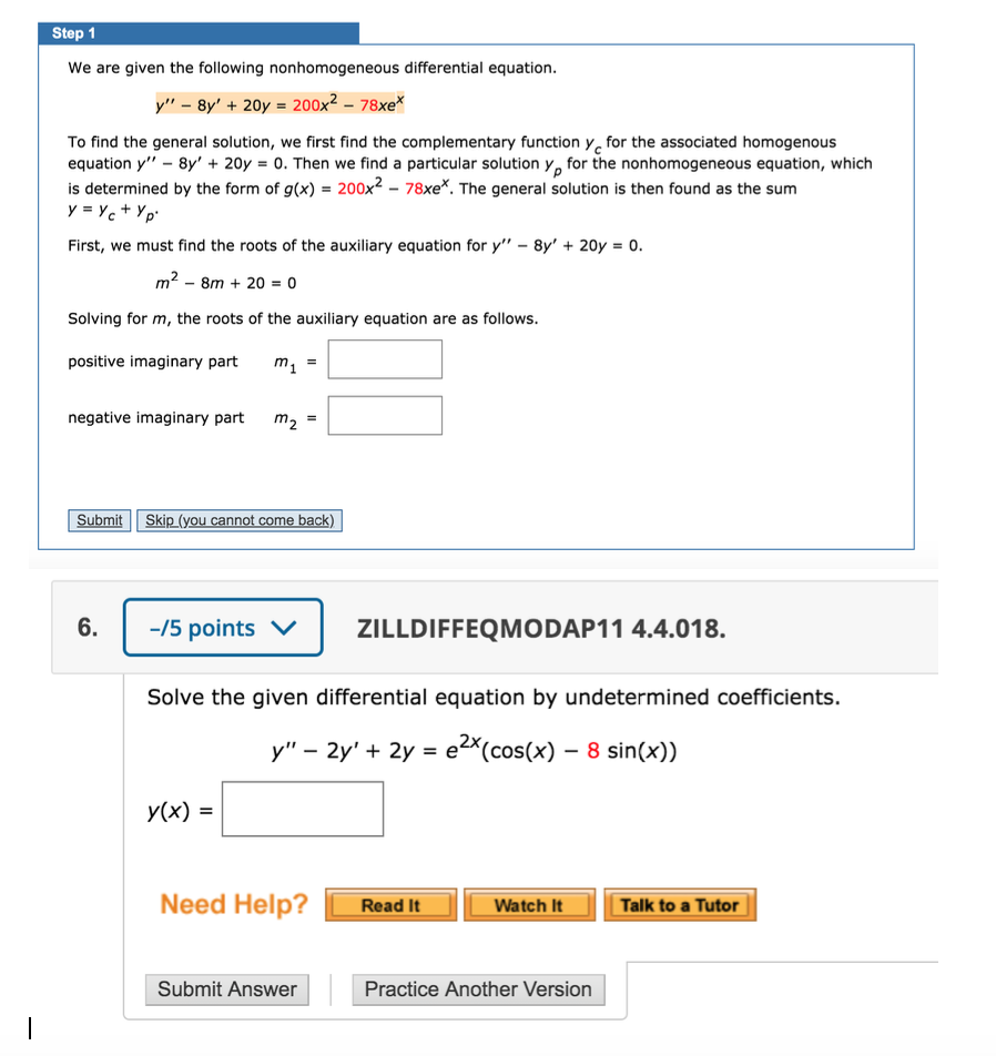 Solved Step 1 We Are Given The Following Nonhomogeneous