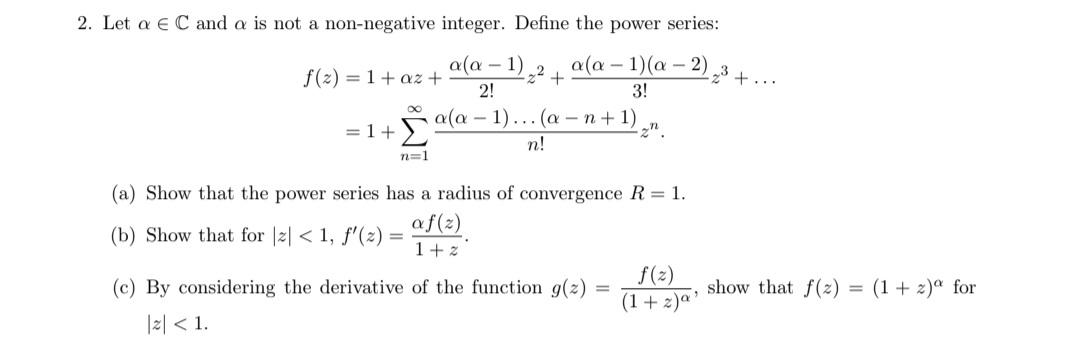 Solved 2. Let α∈C and α is not a non-negative integer. | Chegg.com