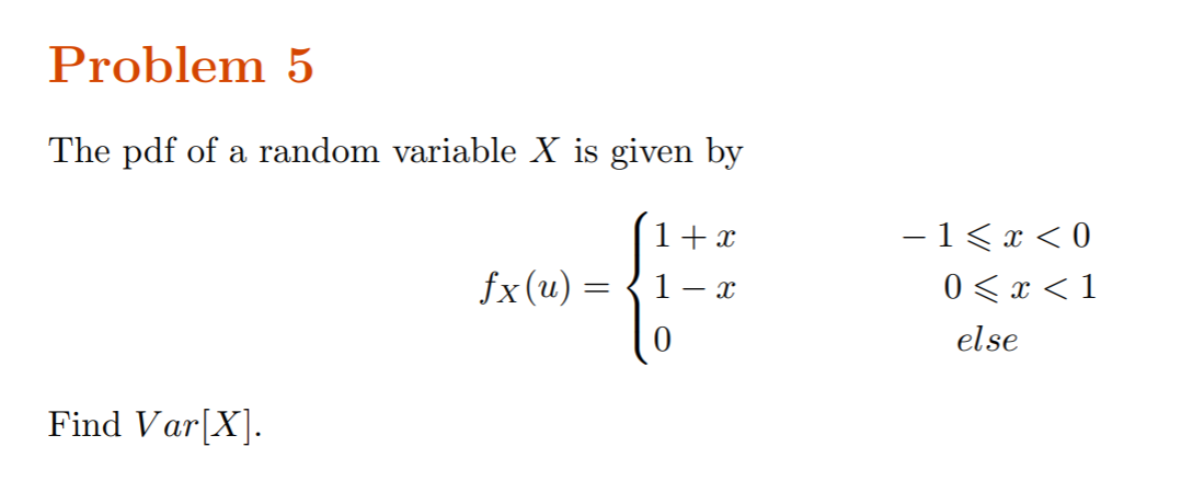 Solved Problem 5 The pdf of a random variable X is given by | Chegg.com