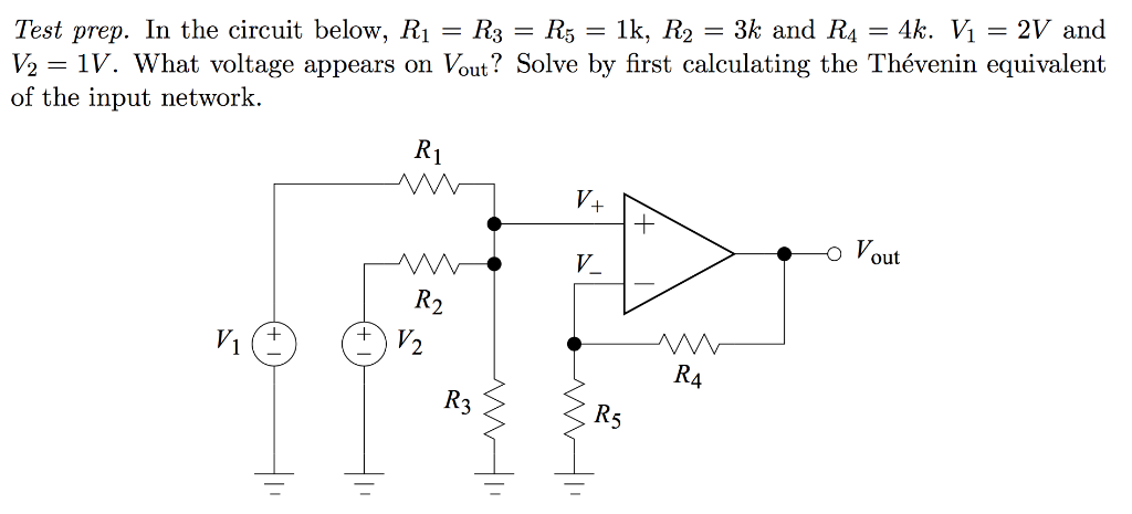 Solved Test prep. In the circuit below, Ri-R3-R5 = 1k, R2-3k | Chegg.com