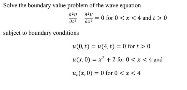 Solved Solve the boundary value problem of the wave equation | Chegg.com