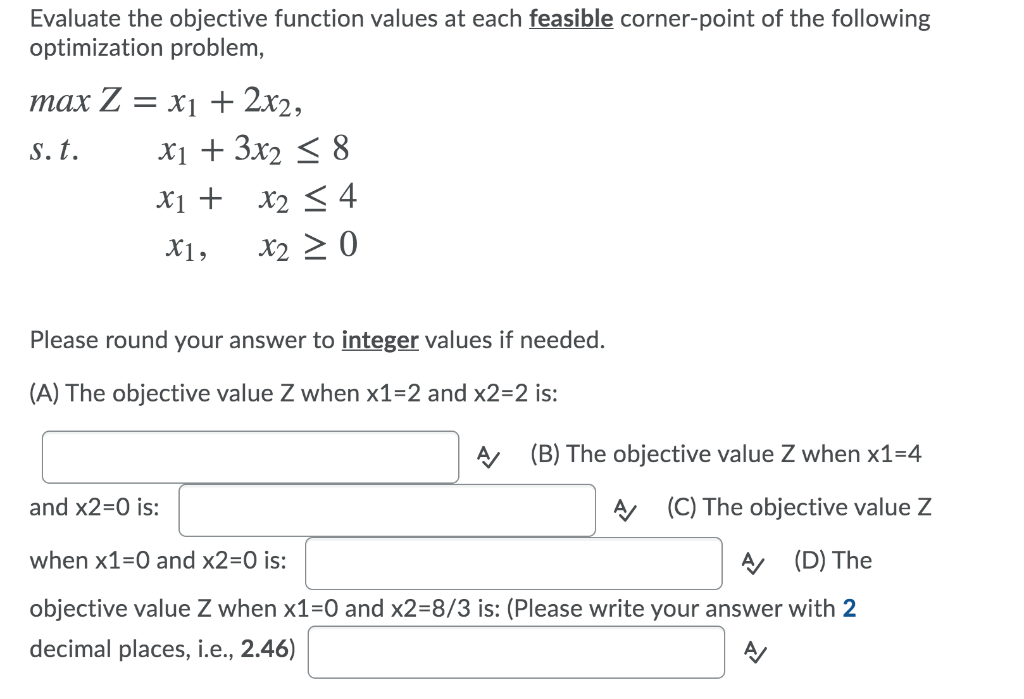 Solved Evaluate the objective function values at each | Chegg.com