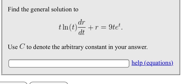 Solved Find the general solution to dr tin(t) + r = 9tet. dt | Chegg.com