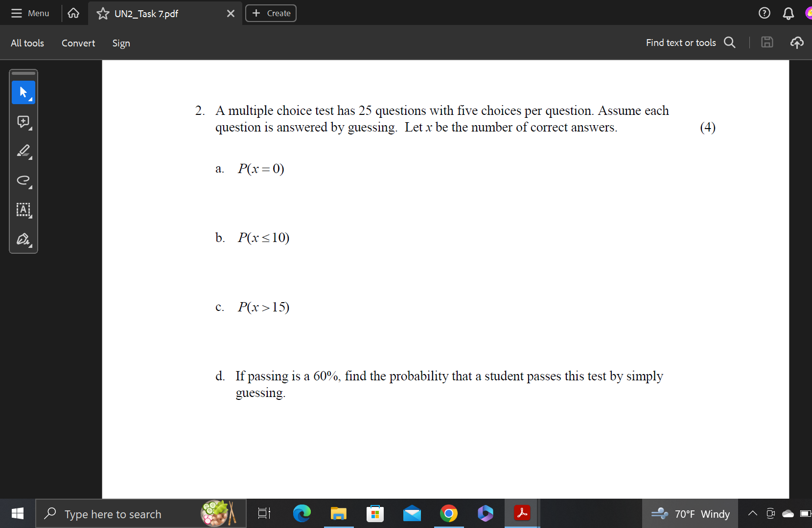 Solved 2. A multiple choice test has 25 questions with five | Chegg.com