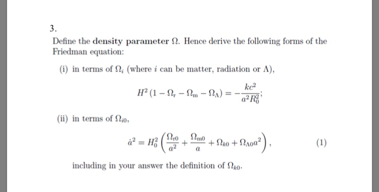 Solved 3 Define The Density Parameter Hence Derive The Chegg Com