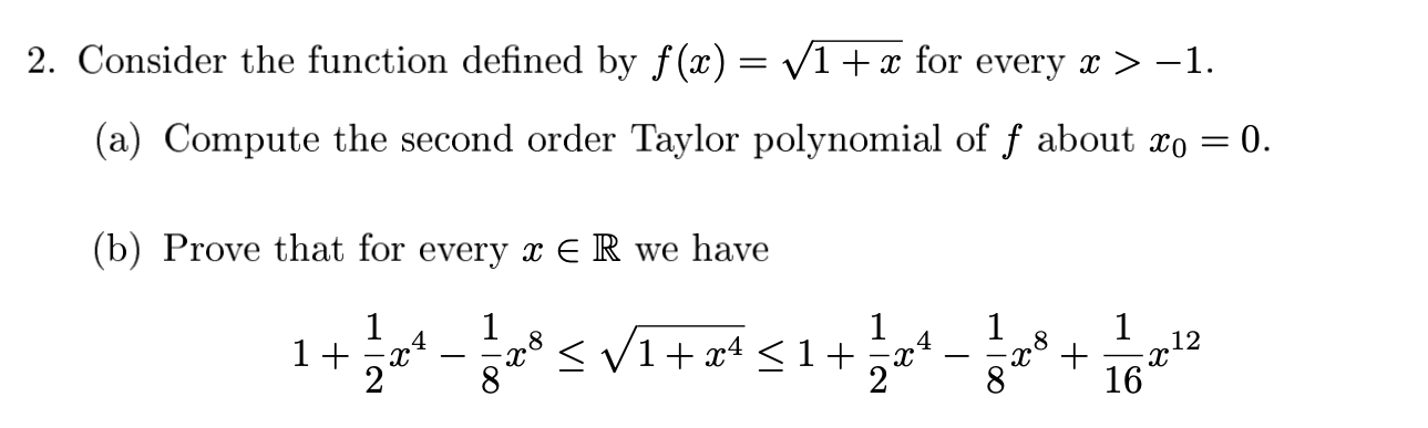 Solved 2. Consider the function defined by f(x) = √1+x for | Chegg.com