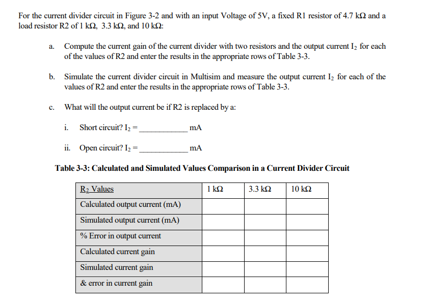 Solved the current divider circuit in Figure 3-2 and with an | Chegg.com