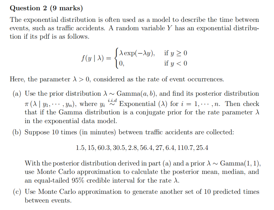 Solved Question 2 (9 marks) The exponential distribution is | Chegg.com