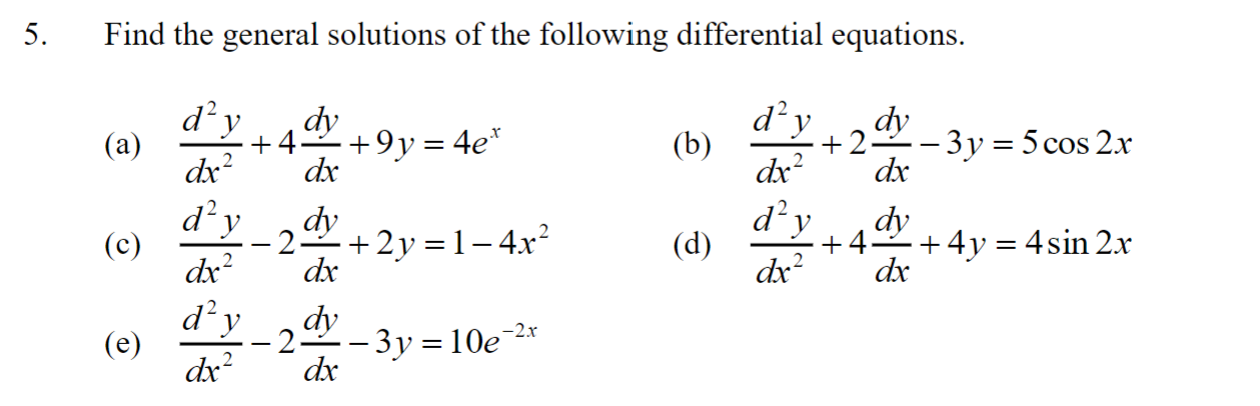 Solved 5. Find the general solutions of the following | Chegg.com