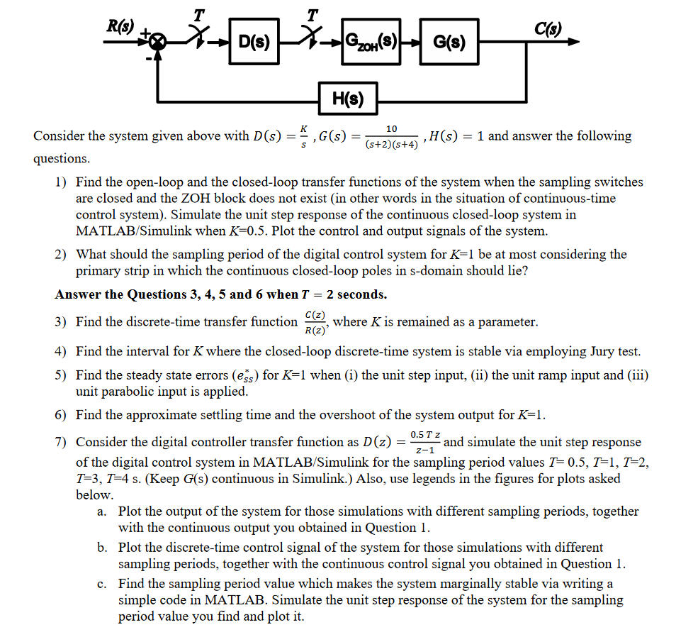 Solved Consider the system given above with | Chegg.com
