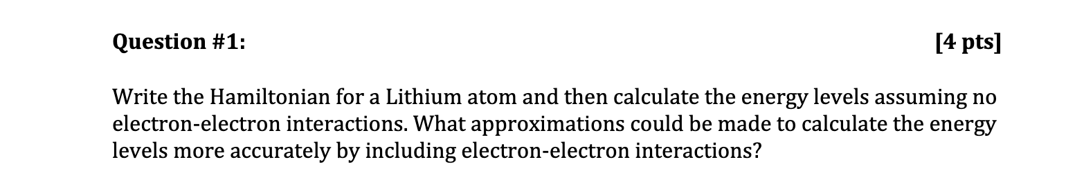 Solved Question #1: [4 pts] Write the Hamiltonian for a | Chegg.com