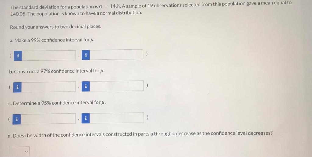 Solved The standard deviation for a population is o = 14.8. | Chegg.com