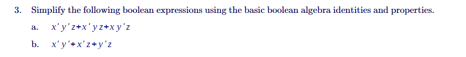 Solved 3. Simplify The Following Boolean Expressions Using | Chegg.com