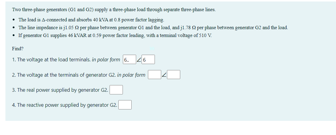 Solved Two three-phase generators (G1 and G2) supply a | Chegg.com