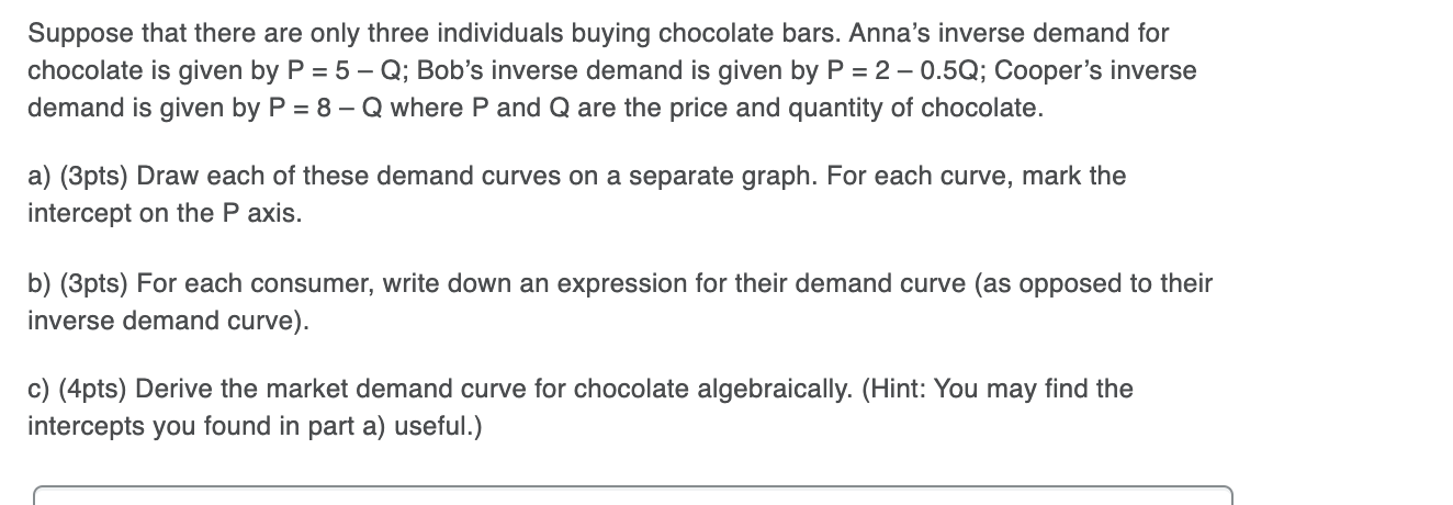 Solved Suppose that there are only three individuals buying | Chegg.com