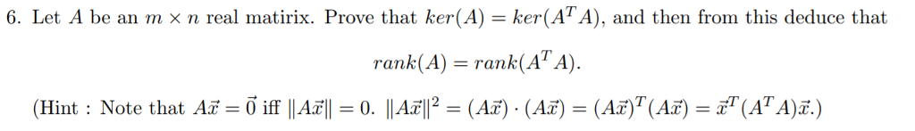 Solved Prove That Ker(A) = Ker(ATA), And Then From This | Chegg.com