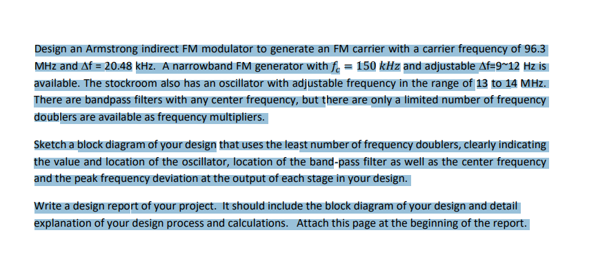 Solved Design An Armstrong Indirect FM Modulator To Generate | Chegg.com