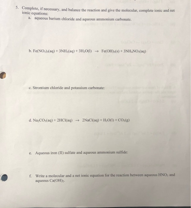 Solved 5. Complete, if necessary, and balance the reaction