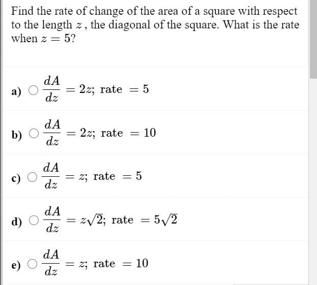 Solved Find the rate of change of the area of a square with | Chegg.com