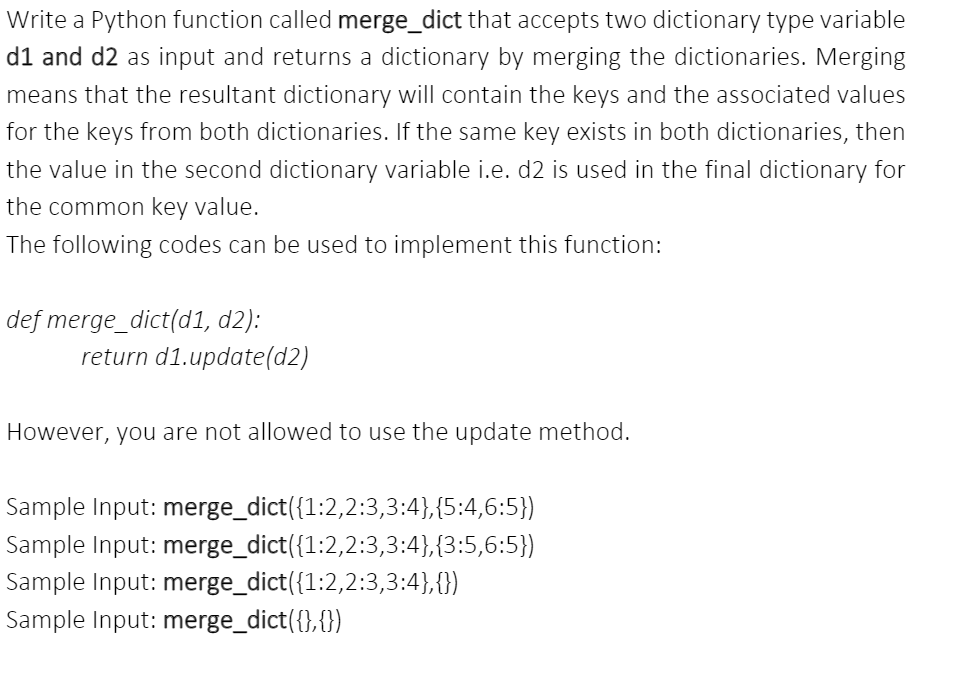 Solved Write a Python function called merge_dict that | Chegg.com