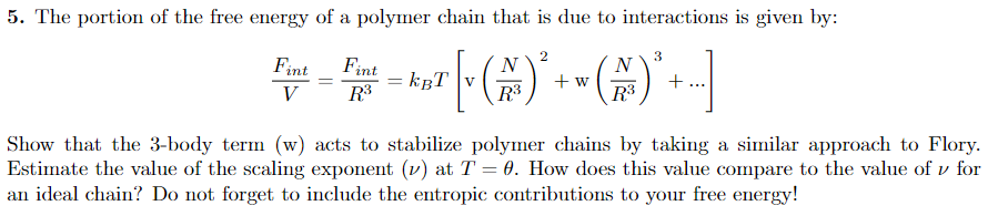 Solved 5. The portion of the free energy of a polymer chain | Chegg.com