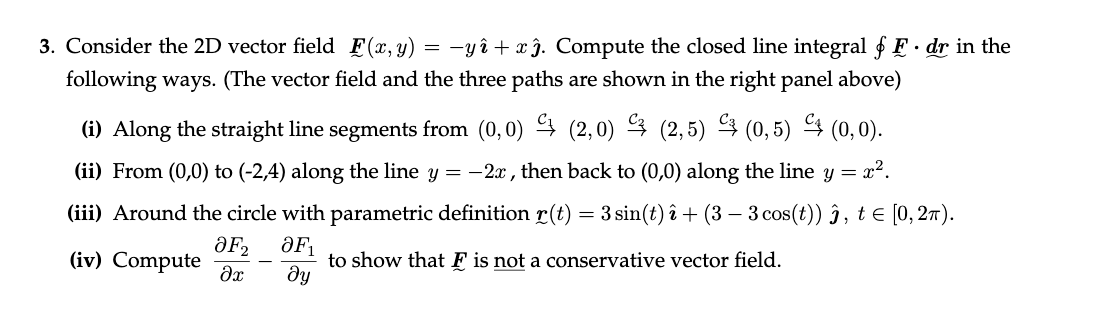 Solved 3 Consider The 2d Vector Field F X Y Ye X I Chegg Com