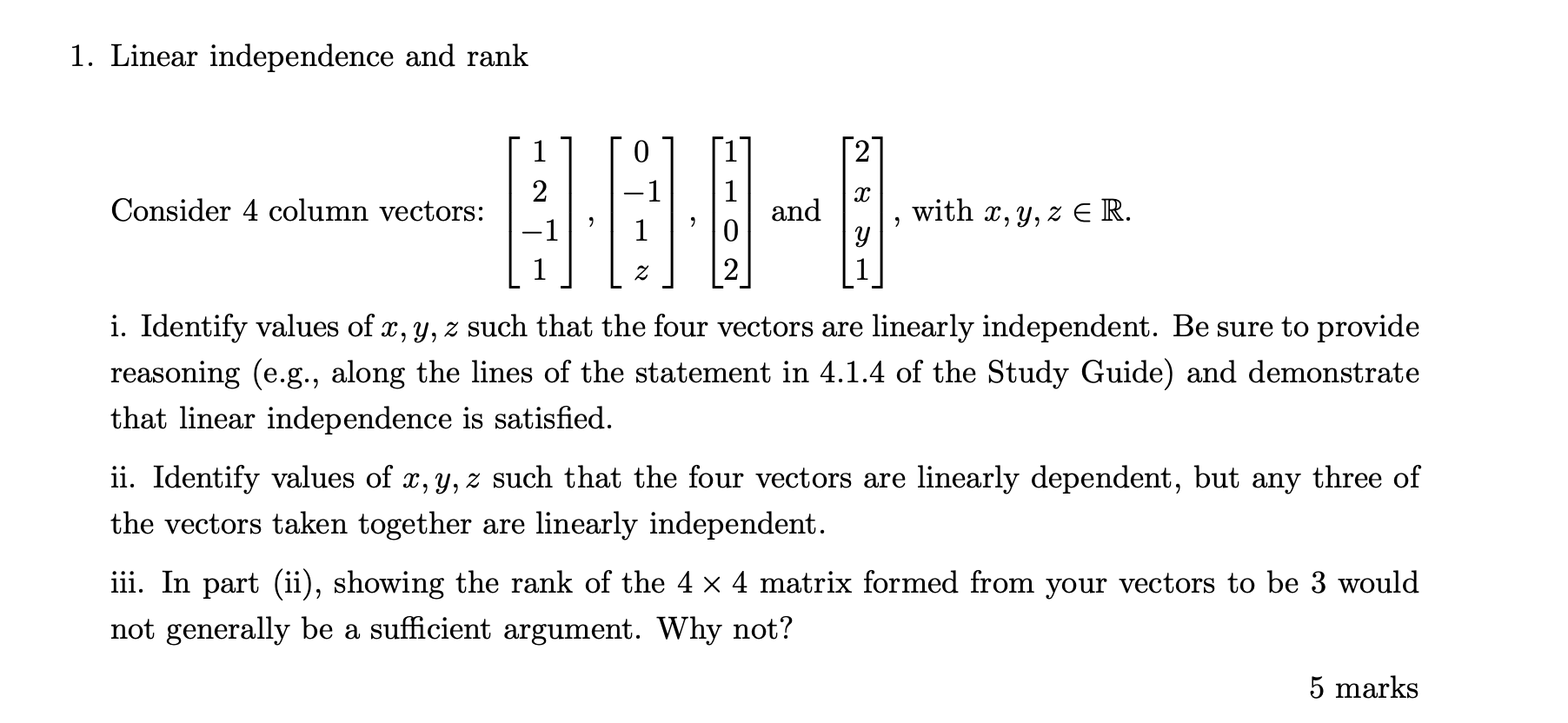 Solved 1. Linear Independence And Rank Consider 4 Column | Chegg.com