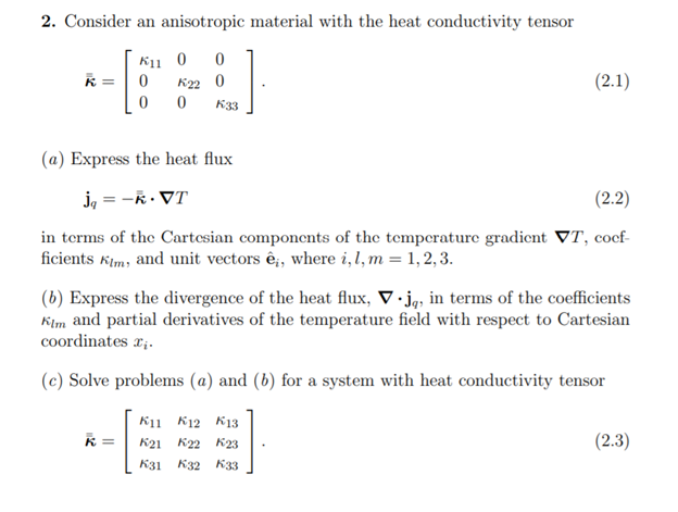 Solved A Express The Heat Flux In Terms Of Cartesian Co Chegg Com