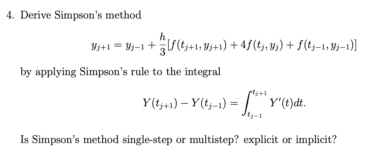 4. Derive Simpson's method 9j+1 = y;-1 + If (tj+1, | Chegg.com