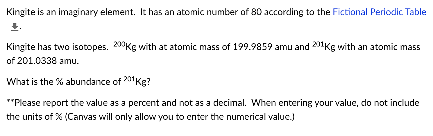 Solved Kingite is an imaginary element. It has an atomic | Chegg.com