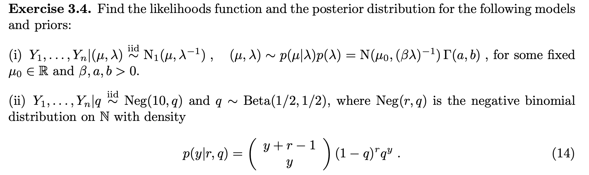 Solved Exercise 3.4. Find the likelihoods function and the | Chegg.com