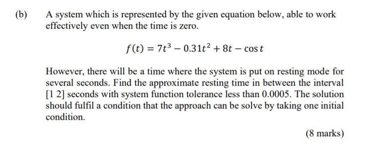 Solved (b) A System Which Is Represented By The Given | Chegg.com