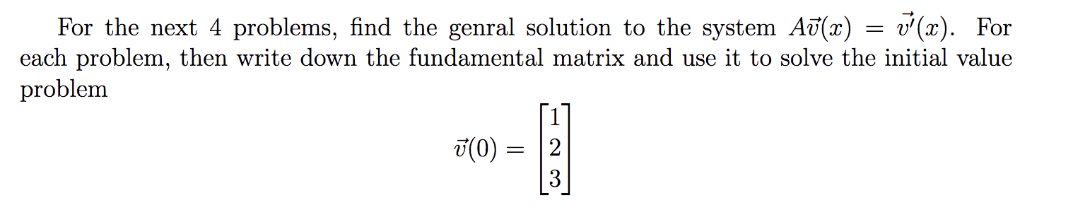 Genral Problem Image Solved = For the next 4 problems, find the genral solution | Chegg.com